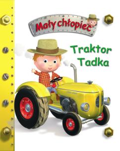 Okładka książki Traktor Tadka. Mały chłopiec