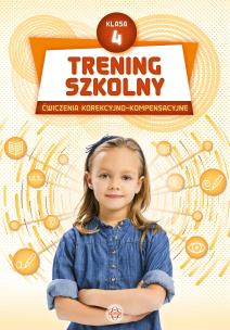 Trening szkolny. Ćw. korekcyjno-kompensacyjne SP 4. Autor:   Praca zbiorowa. Multiszop.pl Okładka książki Trening szkolny. Ćw. korekcyjno-kompensacyjne SP 4