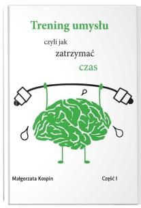 Okładka książki Trening umysłu cz.1