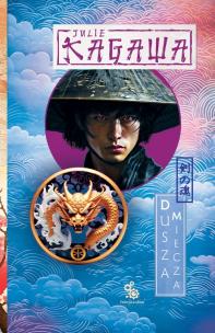 Okładka książki Trylogia Cień Kitsune T.2 Dusza miecza