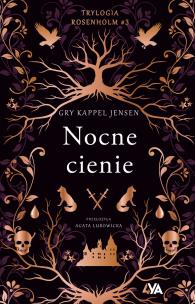 Okładka książki Trylogia Rosenholm. Nocne cienie