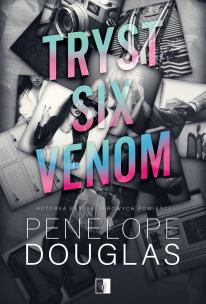 Tryst six venom. Autor: Penelope Douglas. Multiszop.pl Okładka książki Tryst six venom