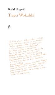 Okładka książki Trzeci Wokulski. Leon Krupecki pierwowzorem Wokulskiego?