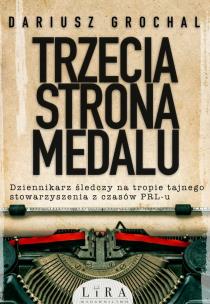 Trzecia strona medalu - uszkodzone. Autor: Dariusz Grochal. Multiszop.pl Okładka książki Trzecia strona medalu - uszkodzone