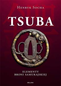 Tsuba. Autor: Socha Henryk. Multiszop.pl Okładka książki Tsuba
