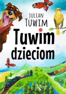 Okładka książki Tuwim dzieciom