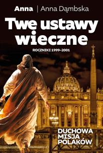 Twe ustawy wieczne. Autor: Dąmbska Anna. Multiszop.pl Okładka książki Twe ustawy wieczne