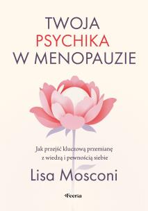 Okładka książki Twoja psychika w menopauzie