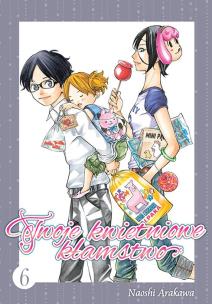 Okładka książki Twoje kwietniowe kłamstwo. Tom 6