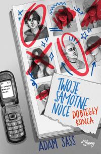 Twoje samotne noce dobiegły końca. Autor: Adam Sass. Multiszop.pl Okładka książki Twoje samotne noce dobiegły końca