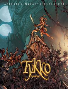 Tykko z pustyni. Autor: Arleston Christophe, Mlann, Nicolas Keramidas, Ma. Multiszop.pl Okładka książki Tykko z pustyni