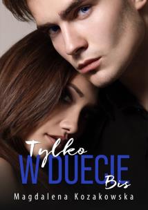 Okładka książki Tylko w duecie Bis