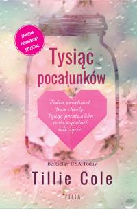 Tysiąc pocałunków. Autor: Cole Tillie. Multiszop.pl Okładka książki Tysiąc pocałunków