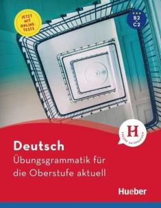 Ubungsgrammatik fur die Oberstufe aktuell B2/C2. Wydawca: Hueber. Multiszop.pl Opakowanie Ubungsgrammatik fur die Oberstufe aktuell B2/C2
