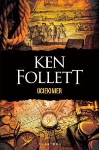 Uciekinier. Autor: Ken Follett. Multiszop.pl Okładka książki Uciekinier