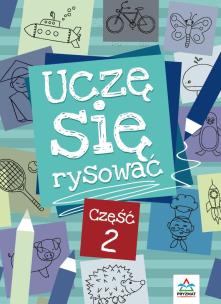Uczę się rysować Część 2. Autor: Mateusz Rusin. Multiszop.pl Okładka książki Uczę się rysować Część 2