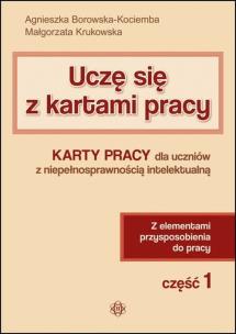 Uczę się z kartami pracy część 1. Autor: Agnieszka Borowska-Kociemba, Małgorzata Krukowska. Multiszop.pl Okładka książki Uczę się z kartami pracy część 1