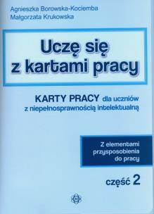 Uczę się z kartami pracy część 2. Autor: Agnieszka Borowska-Kociemba, Małgorzata Krukowska. Multiszop.pl Okładka książki Uczę się z kartami pracy część 2