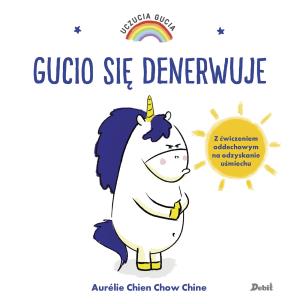Uczucia Gucia Gucio się denerwuje. Autor: AURELIE CHIEN, CHOW CHINE. Multiszop.pl Okładka książki Uczucia Gucia Gucio się denerwuje