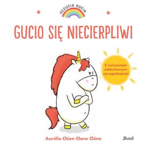 Uczucia Gucia. Gucio się niecierpliwi wyd. 2023. Autor: AURELIE CHIEN CHOW CHINE. Multiszop.pl Okładka książki Uczucia Gucia. Gucio się niecierpliwi wyd. 2023