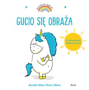 Uczucia Gucia Gucio się obraża wyd. 2023. Autor: AURELIE CHIEN CHOW CHINE. Multiszop.pl Okładka książki Uczucia Gucia Gucio się obraża wyd. 2023