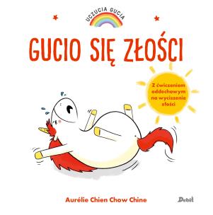 Uczucia Gucia Gucio się złości. Autor: AURELIE CHIEN, CHOW CHINE. Multiszop.pl Okładka książki Uczucia Gucia Gucio się złości