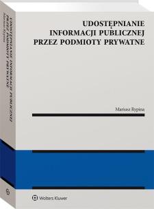 Okładka książki Udostępnianie informacji publicznej przez podmioty prywatne