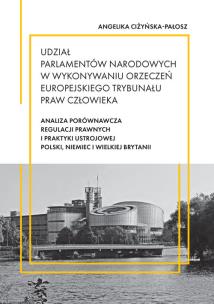 Udział parlamentów narodowych w wykonywaniu.... Autor: Angelika Ciżyńska-Pałosz. Multiszop.pl Okładka książki Udział parlamentów narodowych w wykonywaniu...