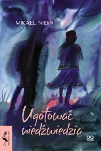 Okładka książki Ugotować niedźwiedzia mk.