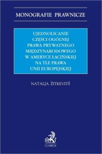 Okładka książki Ujednolicanie części ogólnej prawa prywatnego..