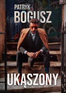 Ukąszony. Autor: Bogusz patryk. Multiszop.pl Okładka książki Ukąszony
