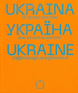 Okładka książki Ukraina. Wzajemne spojrzenia