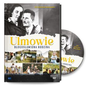 Ulmowie. Błogosławiona rodzina + DVD. Autor: Walusiak Dariusz. Multiszop.pl Okładka książki Ulmowie. Błogosławiona rodzina + DVD