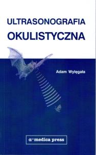 Okładka książki Ultrasonografia okulistyczna