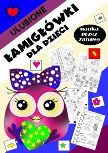 Ulubione łamigłówki dla dzieci. Autor: Wileńska Agnieszka. Multiszop.pl Okładka książki Ulubione łamigłówki dla dzieci