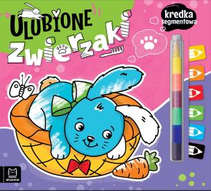 Ulubione zwierzaki. Kredka segmentowa. Autor: Podgórska Anna. Multiszop.pl Okładka książki Ulubione zwierzaki. Kredka segmentowa