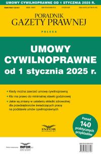 Okładka książki Umowy cywilnoprawne od 1 stycz 2025 Prawo pracy i ZUS 1/2024