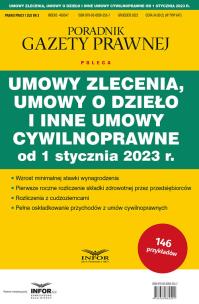 Okładka książki Umowy zlecenia,umowy o dzieło i inne umowy cywilnoprawne od 1 stycznia 2023 r.