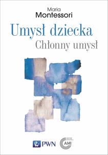 Okładka książki Umysł dziecka. Chłonny umysł