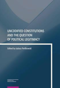 Opakowanie Uncodified Constitutions and the Question of Political Legitimacy