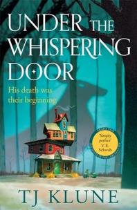 Under the Whispering Door. Autor: Tj Klune. Multiszop.pl Okładka książki Under the Whispering Door