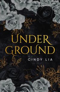 Underground. Autor: Cindy Lia. Multiszop.pl Okładka książki Underground