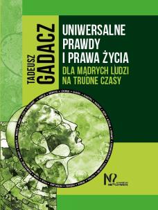 Okładka książki Uniwersalne prawdy i prawa życia