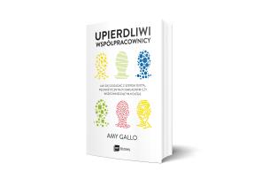 Okładka książki Upierdliwi współpracownicy. Jak się dogadać z szefem idiotą, pesymistycznym podwładnym czy wszechwiedzącym kolegą