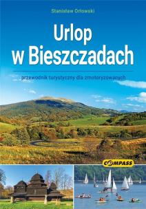 Urlop w Bieszczadach - przewodnik. Autor: Orłowski Stanisław. Multiszop.pl Okładka książki Urlop w Bieszczadach - przewodnik
