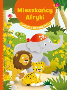 Okładka książki Urocze opowiastki. Mieszkańcy Afryki