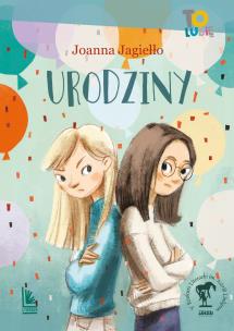 Urodziny wyd. 3. Autor: Joanna Jagiełło. Multiszop.pl Okładka książki Urodziny wyd. 3