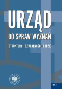 Urząd do spraw Wyznań T.3. Autor: Rafał Łatka. Multiszop.pl Okładka książki Urząd do spraw Wyznań T.3