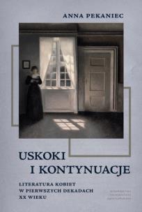 Uskoki i kontynuacje. Autor: Pekaniec Anna. Multiszop.pl Okładka książki Uskoki i kontynuacje