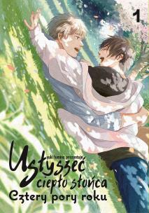 Usłyszeć ciepło słońca . Cztery pory roku 01. Autor: Fumino Yuki. Multiszop.pl Okładka książki Usłyszeć ciepło słońca . Cztery pory roku 01